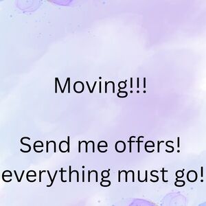 Moving Sale - Send Offers